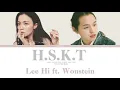 Download Lagu LEE HI (이하이) ft. Wonstein (원슈타인) -  H.S.K.T (머리어깨무릎발)  LYRICS 가사 (ENG/HAN/ROM)