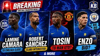 LAMINE CAMARA TO CHELSEA CLOSE CLUBS WANT SANCHEZ TOSIN TO MAN UTD ENZO BID MORE