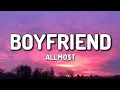 Download Lagu Boyfriend - Allmo$t (Lyrics)