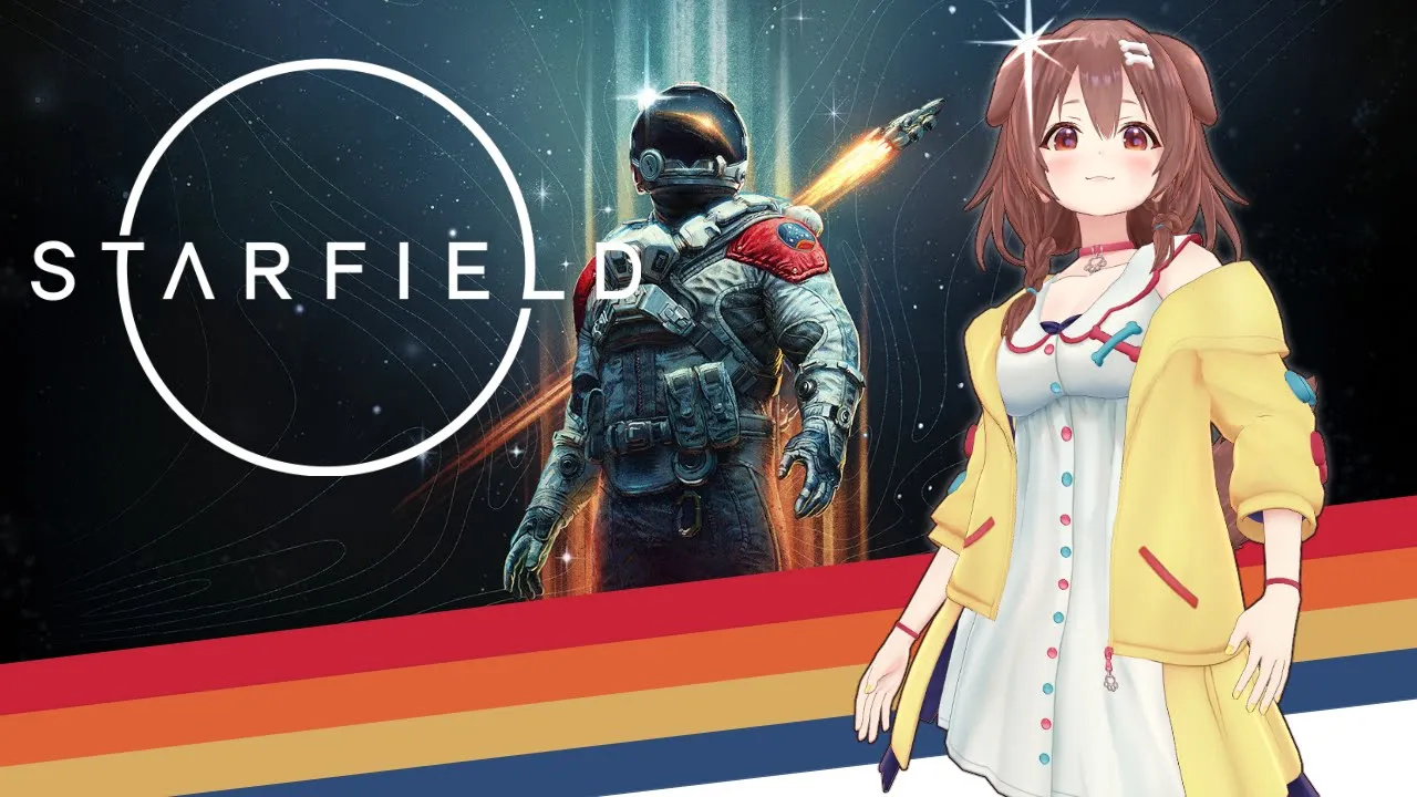 【案件】はじめての「Starfield」遊んでみよう！！！【戌神ころね/ホロライブ】