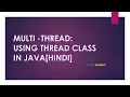 Multi Threading in Java In Hindi By Using Thread Class In Java In Hindi