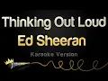 Download Lagu Ed Sheeran - Thinking Out Loud (Karaoke Version)
