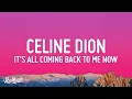 Download Lagu [1 HOUR 🕐] Céline Dion - It's All Coming Back to Me Now (Lyrics)