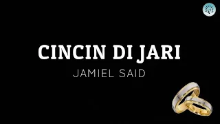 Download Cincin di jari by.jamiel said MP3