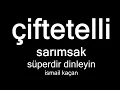 Çiftetelli Sarımsak Süperdir Dinleyin