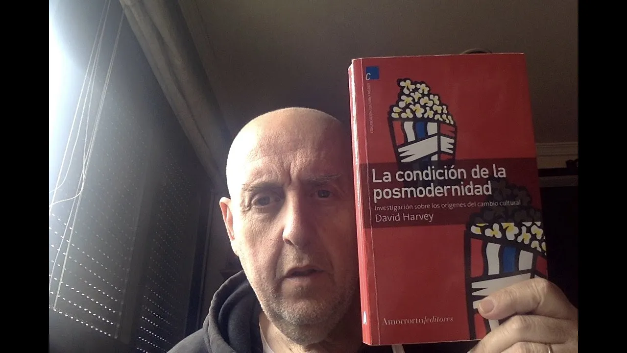 "Lecturas recomendadas: ojo con el arte. 170. David Harvey. Posmodernidad"