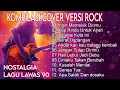 Download Lagu Kumpulan Cover Rock | Ingin Memeluk Dirimu |Viral Tiktok 2025