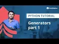 Generators in Python Iterators in Python Python Tutorial for Beginners