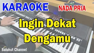 ingin dekat denganmu ll karaoke pance ll meriam belina ll nada pria f do