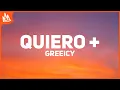 Download Lagu Greeicy – Quiero + [Letra]