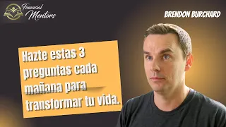 Hazte estas 3 preguntas cada mañana para transformar tu vida.
