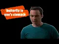 butterfly in one s stomach Idioms in famous TV series
