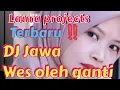 Download Lagu DJ JAWA ‼️WES BY GANTA ‼️FULL BASS TERBARU