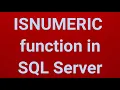 ISNUMERIC function in SQL Server Part 21