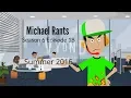 Download Lagu Michael Rants S6 #18: Summer 2016