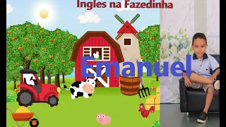 Como aprender Inglês com frases 'Na fazenda' Emanuel 5 anos -Watch! - English with Emanuel 5 years