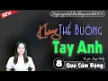 Download Lagu [Tập 8]  Không Thể Buông Tay Anh - Truyện ngôn tình hay mới nhất 2025 - Truyện Thanh Mai