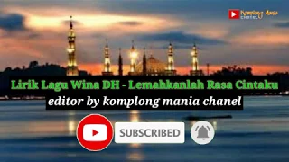 Download Lirik Lagu Wina DH - Lemahkanlah Rasa Cintaku MP3