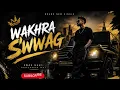 Wakhra swwag l New Punjabi song 2026 l latest punjabi l