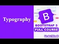 Typography in Bootstrap Bootstrap Complete Tutorials