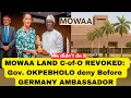 Lagu MOWAA Land C-of-O Revoke: Okpebholo deny before Germany Ambassador 