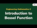 Introduction to Bessel Function and Formula Discussion - Bessel Function