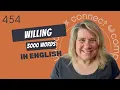 Learn English Vocabulary Willing - Definitions Usage Collocations and Opposites