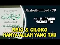 PEKERJAAN, REJEKI, MATI, BEJO, CILOKO - KH MUDZAKIR MOJOKERTO