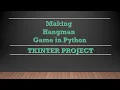 Making Hangman Game using Tkinter