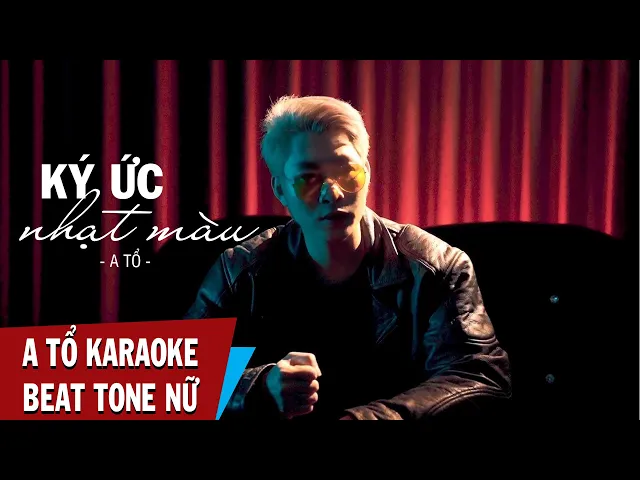 KÝ ỨC NHẠT MÀU KARAOKE TONE NỮ - A TỔ [ BEAT CHUẨN ] NHẠC HOT TIKTOK 2022