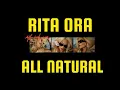 Download Lagu Rita Ora - All Natural (Lyrics Video)