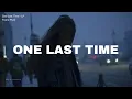 Download Lagu One Last Time - LP [Vietsub + Lyrics]