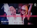 Download Lagu MIXTAPE 2023 - KHI BẠN CẦN CÓ TÔI ĐÂY X HUYNH ĐỆ À NHỚ ANH RỒI REMIX TIKTOK - FULL SET TÌNH ANH EM