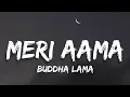 Download Lagu Aama sarai garo bho lyrics || Meri Aama - Buddha Lama
