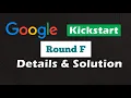 Google Kickstart Round F 2022 Details Solution