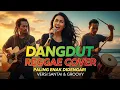 Lagu Kumpulan Lagu Dangdut Reggae Paling Enak Didengar 2025 | Versi Santai