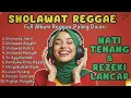 Lagu KUMPULAN SHOLAWAT REGGAE TERBAIK FULL ALBUM-Sholawat Jibril, Nariyah, Mahalul Qiyam, Bikin Hati Adem