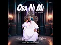 Download Lagu Mr.Gbera _ OBA NI MI
