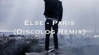 Download Else - Paris (Discolog Remix) MP3