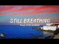 Download Lagu Faouzia, G.E.M., ILLENIUM - Still Breathing (Lyrics)