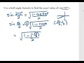 Use Half Angle Formula to Find Exact Value for Sine 105 deg