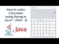 How to create Calculator using Swing in Java Part-4