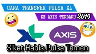 ... dengan cara subscribe dan like di video kali ini cara transfer pulsa atau bagi pulsa Axis dan XL. 