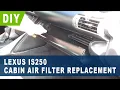 Lexus IS250 Cabin Air Filter Replacement 2014 2015