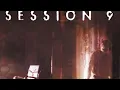 Session 9 2001 - Movie Review