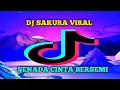 DJ SENADA CINTA BERSEMI DI ANTARA KITA FULL BASS VIRAL TIKTOK 2023