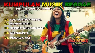 tor monitor ketua full album reggae top hits spotify 2025 kumpulan musik cover ska reggae