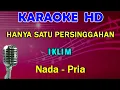 Download Lagu HANYA SATU PERSINGGAHAN - Iklim | KARAOKE Nada Pria C=DO