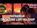 Ultimate Mind Relaxing Lofi Beats | Study, Sleep & Chill #song #1million
