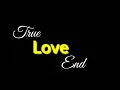 Download Lagu TRUE LOVE END //BGM MUSIC//